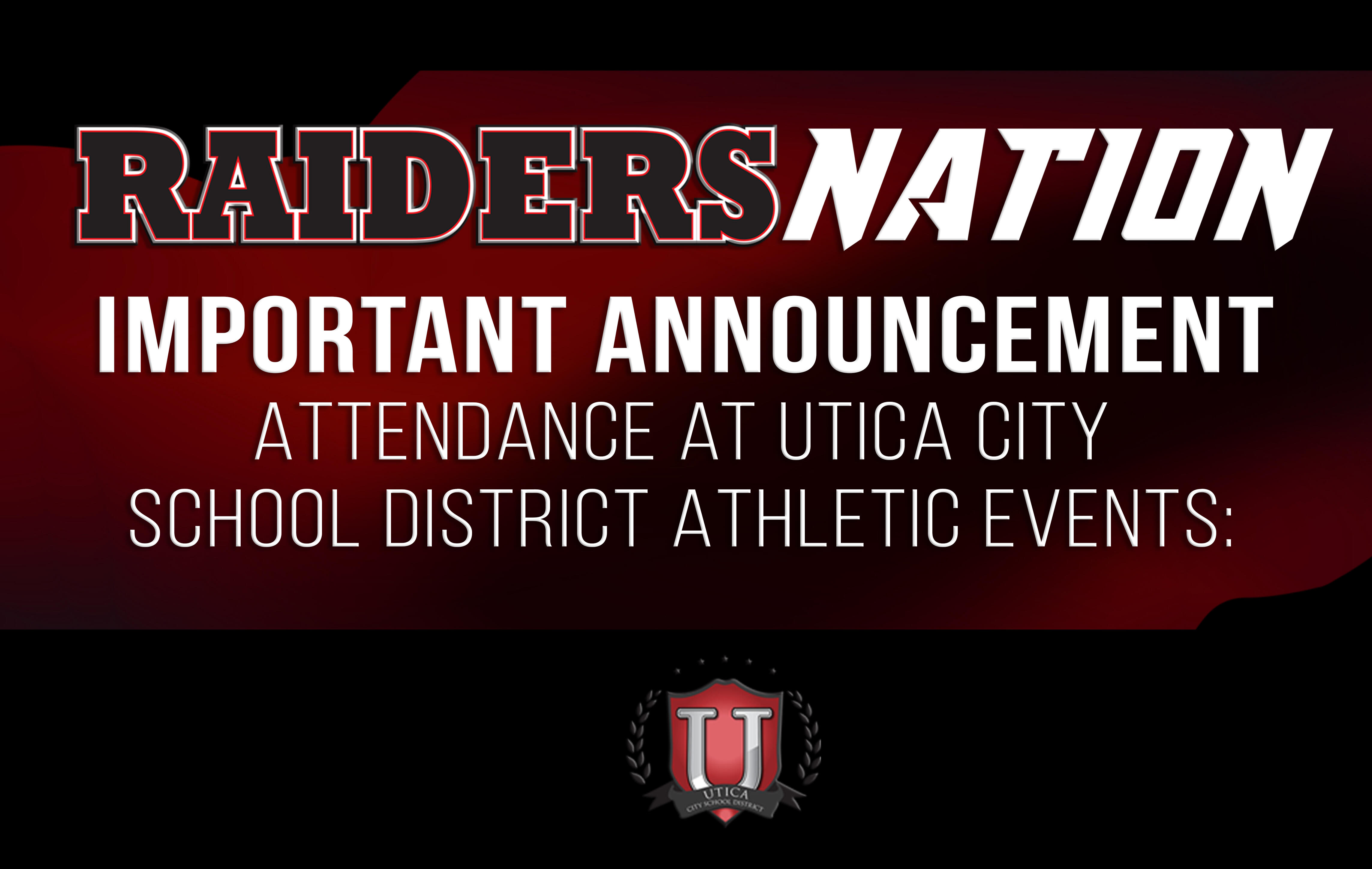Important Announcement- Attendance at Utica City School District Athletic Events